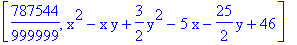 [787544/999999, x^2-x*y+3/2*y^2-5*x-25/2*y+46]